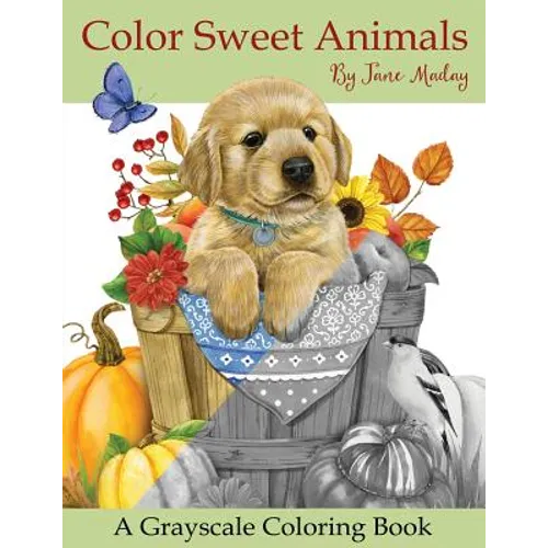 Color Sweet Animals: A Grayscale Coloring Book