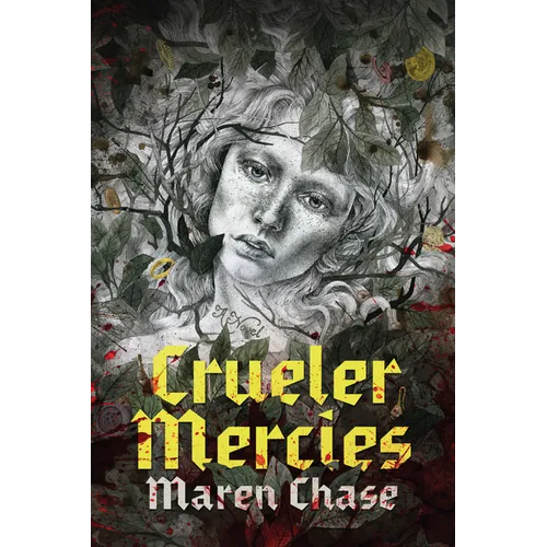Crueler Mercies