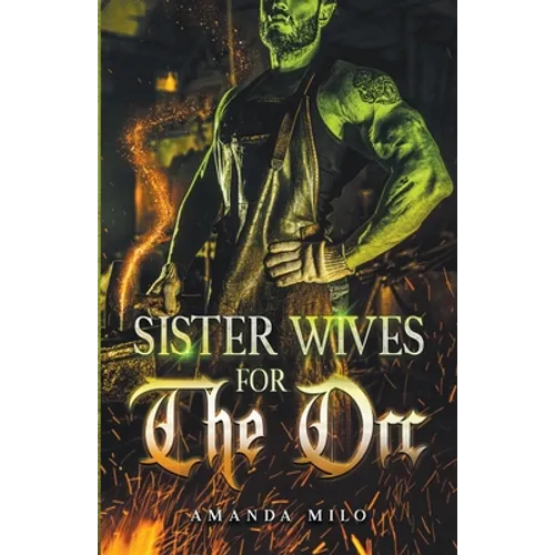 Sisterwives for The Orc