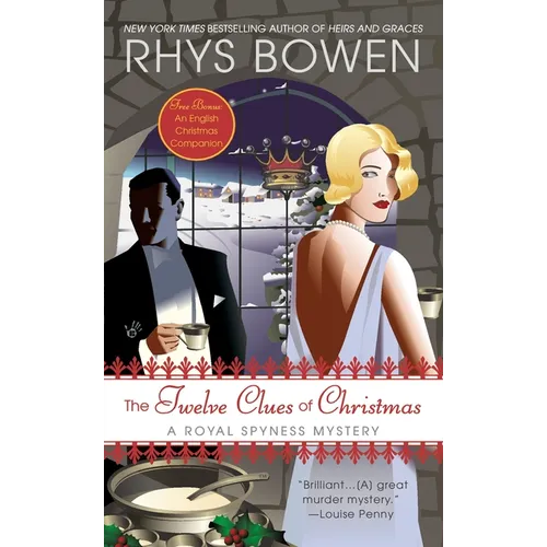 The Twelve Clues of Christmas: A Royal Spyness Mystery