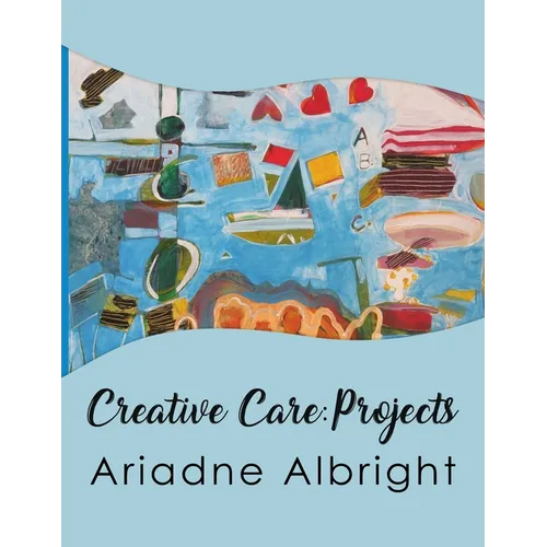 Creative Care: Projects