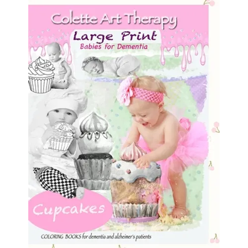 Cupcakes Coloring Books for Dementia and Alzheimer's patients: coloring book for seniors with dementia