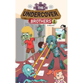 The Undercover Brothers: Zombie Outbreak (Book 2)