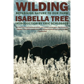 Wilding: Returning Nature to Our Farm