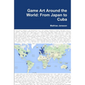 Game Art Around the World: From Japan to Cuba