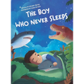 The Boy Who Never Sleeps