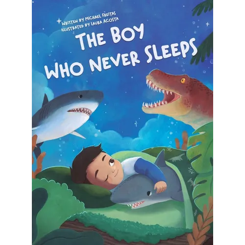 The Boy Who Never Sleeps