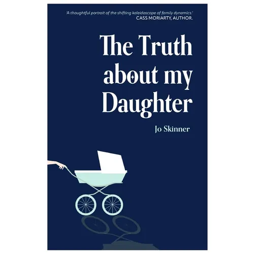 The Truth About My Daughter