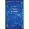 Teen. Create. Connect.