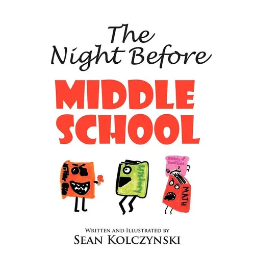The Night Before Middle School!