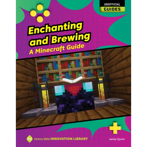 Enchanting and Brewing: A Minecraft Guide