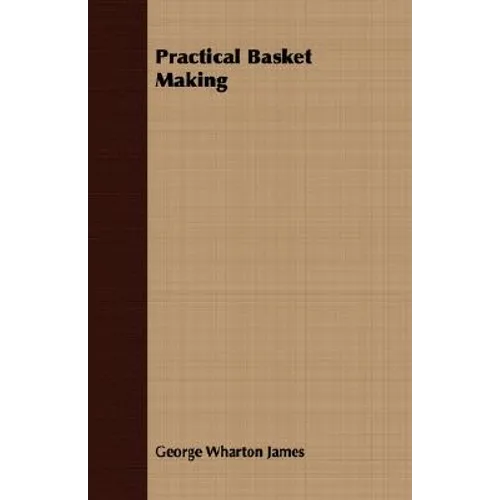 Practical Basket Making
