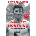 Path Lit by Lightning: The Life of Jim Thorpe