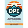 Becoming a Distinguished Physical Education Teacher