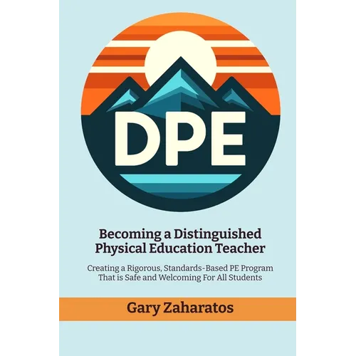 Becoming a Distinguished Physical Education Teacher