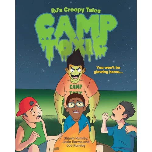 RJ's Creepy Tales: Camp Toxic