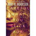 Careful What You Click for