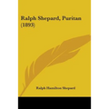 Ralph Shepard, Puritan (1893)