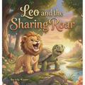 Leo and the Sharing Roar