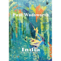 Paul Wadsworth - India, Stories from the Banyan tree