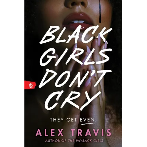 Black Girls Don't Cry