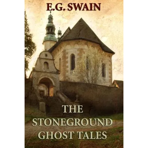The Stoneground Ghost Tales