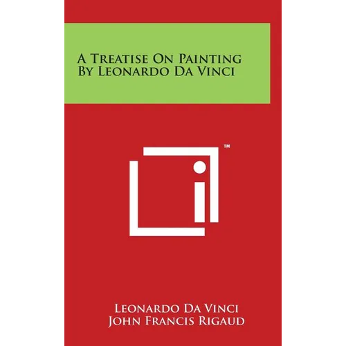 A Treatise On Painting By Leonardo Da Vinci