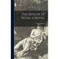 The Keys of St. Peter, a Novel