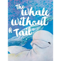 The Whale Without a Tail