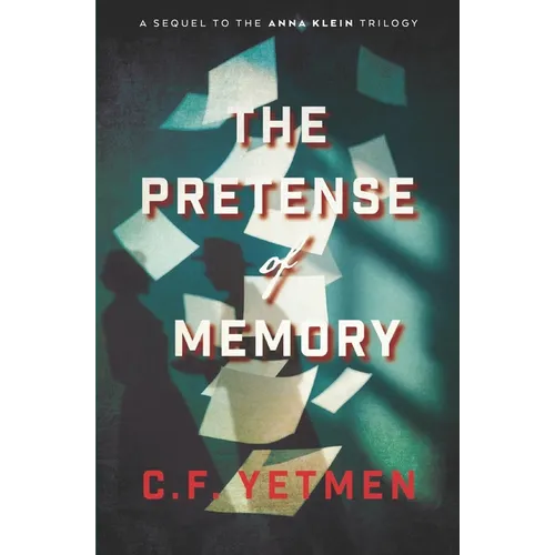 The Pretense of Memory