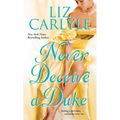 Never Deceive a Duke