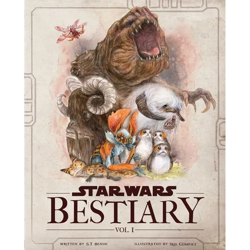 Star Wars Bestiary, Vol. 1: Creatures of the Galaxy