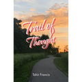 Trail of Thought: Deep Poems to Ponder On