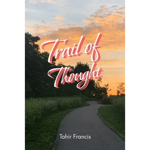 Trail of Thought: Deep Poems to Ponder On