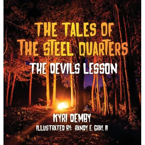 The Tales of the Steel Quarters The Devil's Lesson