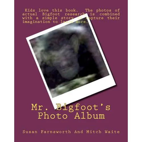 Mr. Bigfoot's Photo Album