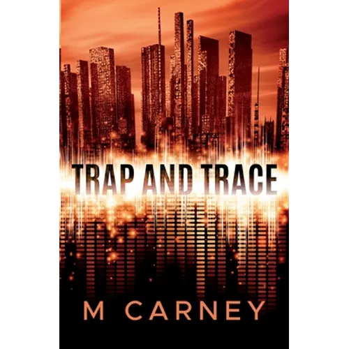 Trap and Trace