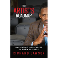 The Artist's Roadmap: Navigating Your Career in SHOW Business