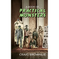 A Book of Practical Monsters