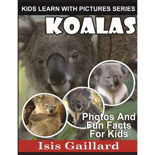 Koalas: Photos and Fun Facts for Kids