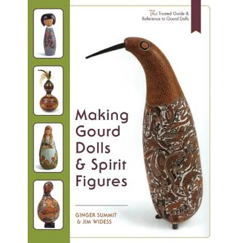 Making Gourd Dolls & Spirit Figures