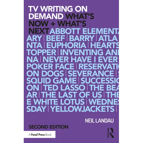 TV Writing On Demand: What's Now + What's Next.