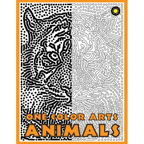 One Color ARTS: New Type of Relaxation & Stress Relief Coloring Book for Adults
