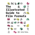 The Illustrated Guide to Film Formats
