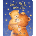 Good Night, Little Bear: A Sleepy-Time Tale