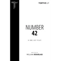 Number 42: A One Act Play