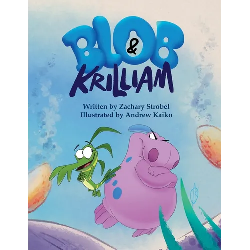 Blob and Krilliam
