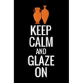 Keep Calm and Glaze On: Pottery Project Book - 80 Project Sheets to Record your Ceramic Work - Gift for Potters