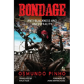 Bondage: Anti-Blackness and Ancestrality
