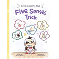 Evie Learns the Five Senses Trick
